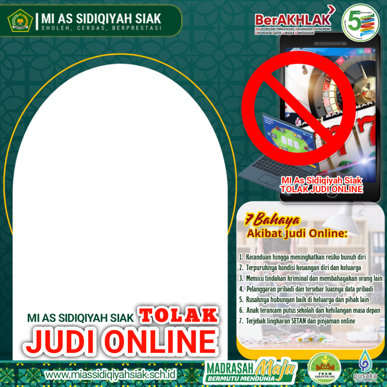 Twibon MI As Sidiqiyah Siak Tolak Judi Online 